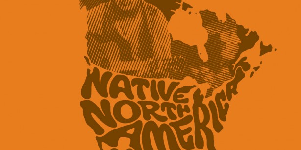 Various Artists - Native North America, Vol. 1 (Light in the Attic)