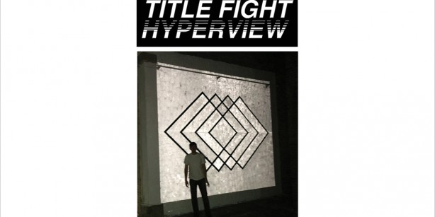Title Fight - Hyperview (Anti-)